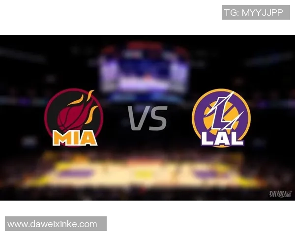 湖人对决热火精彩回顾与分析揭示比赛背后的战术与球员表现